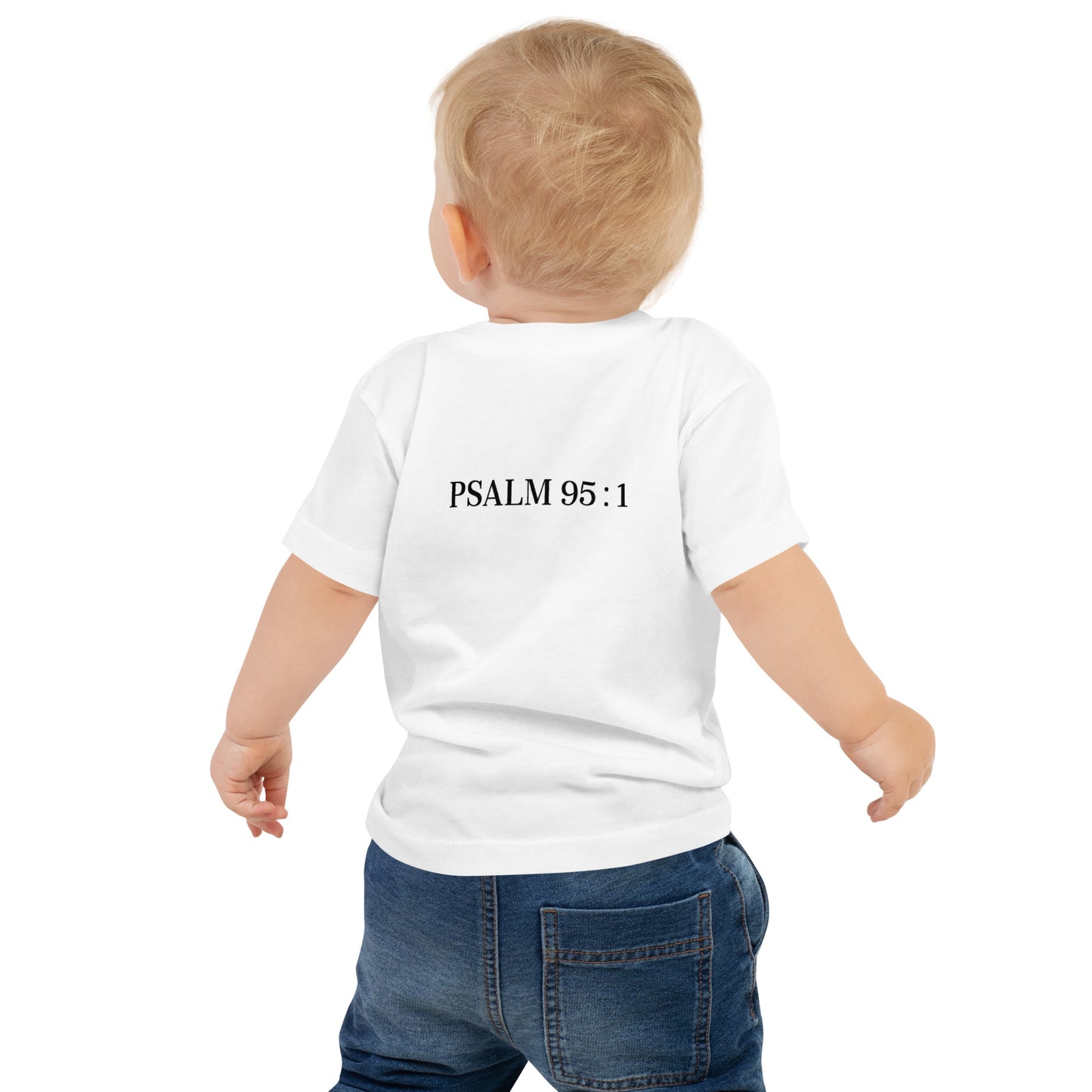 Made To Worship Psalm 95:1 Short Sleeve Baby T-shirts