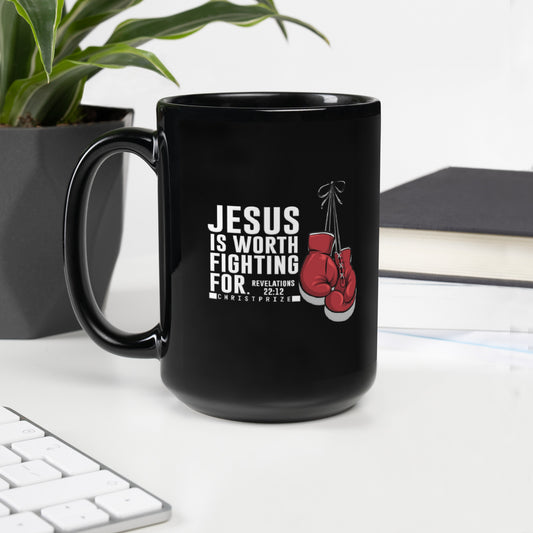 Jesus Is Worth Fighting For Black Coffee Mug