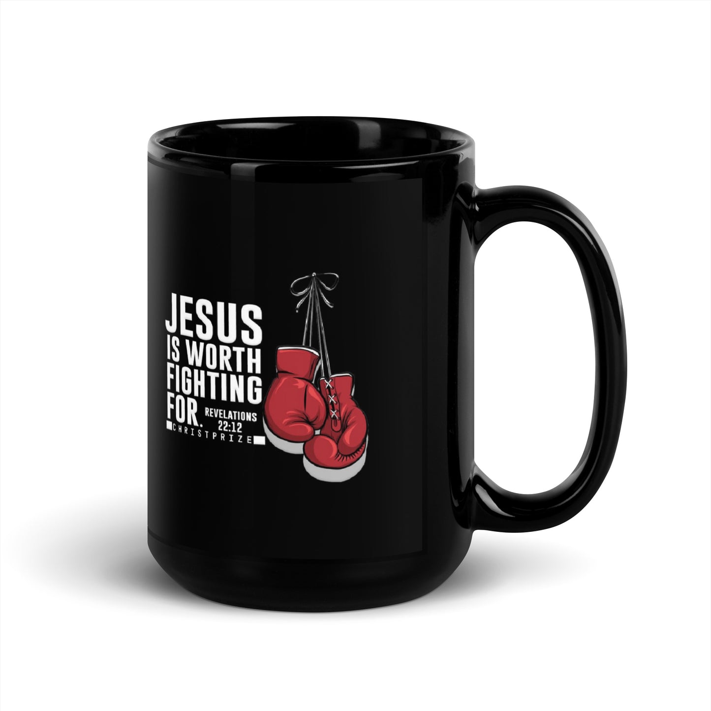 Jesus Is Worth Fighting For Black Coffee Mug