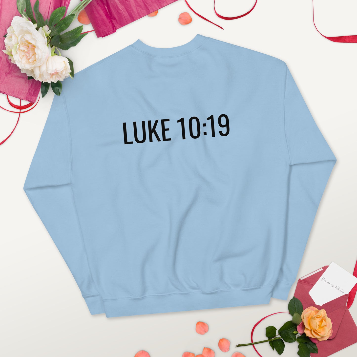 God Has Given Me The Power Luke 10:19 Unisex Sweatshirt