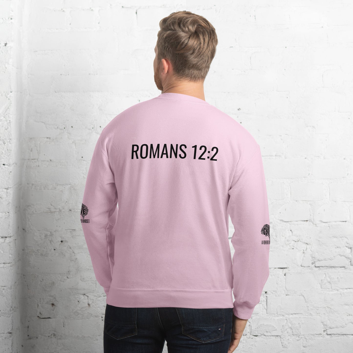 Renewed Mindset Romns 12:2 Sweatshirt