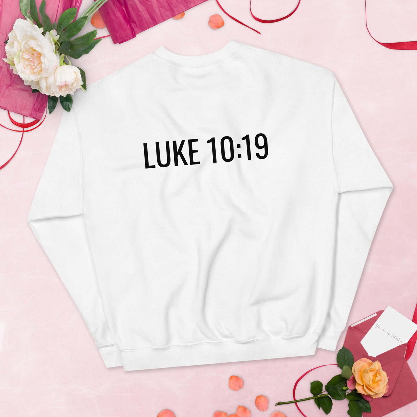 God Has Given Me The Power Luke 10:19 Unisex Sweatshirt