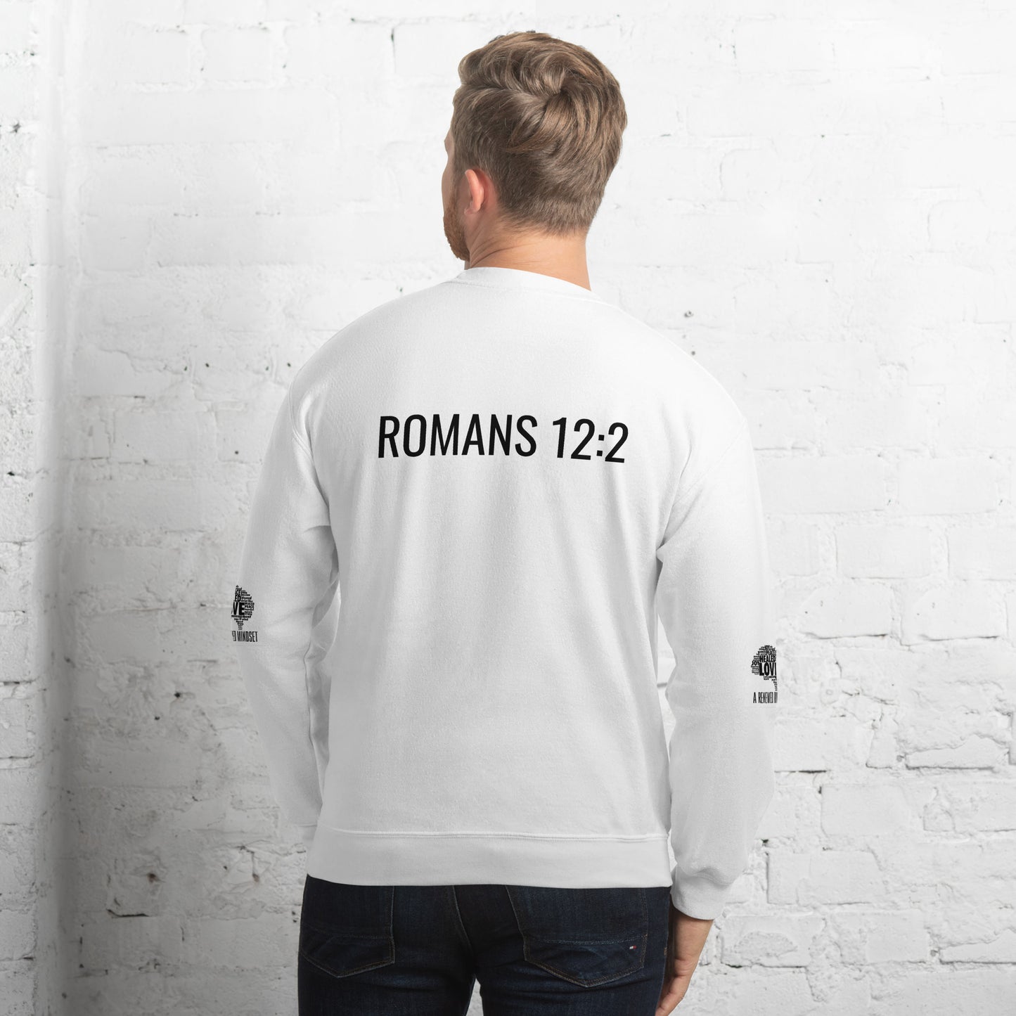 Renewed Mindset Romns 12:2 Sweatshirt