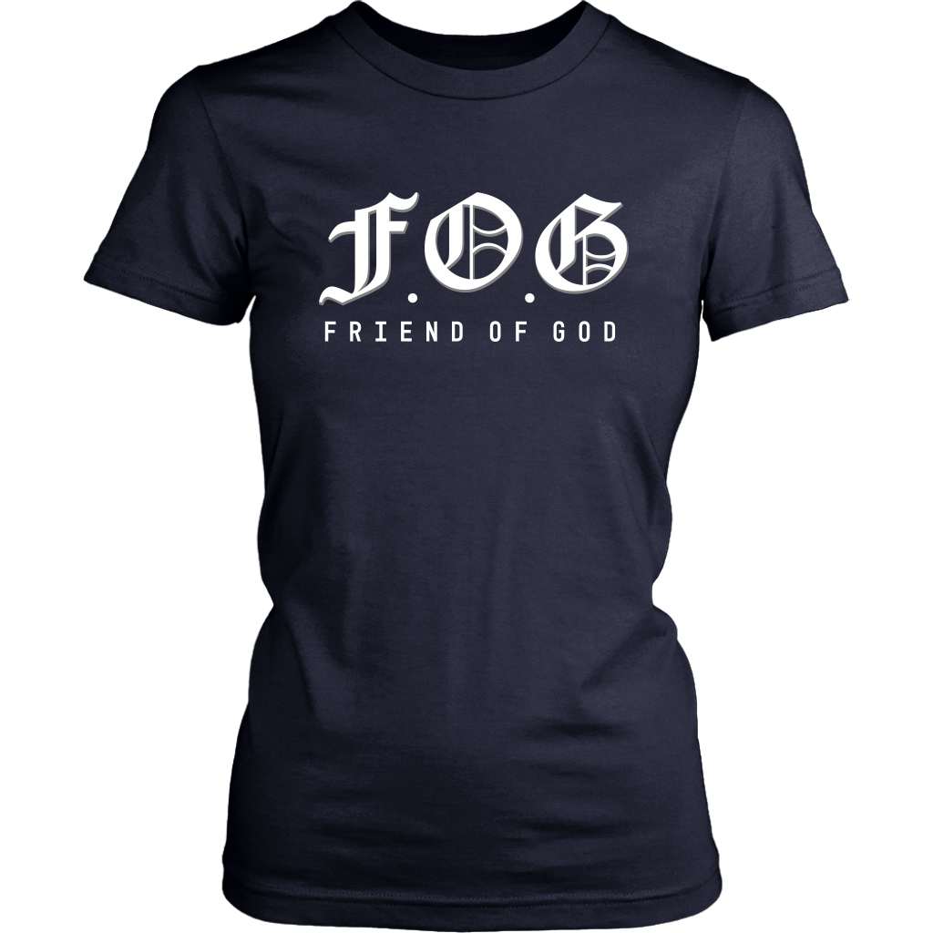 Friend of God Shirts for Women