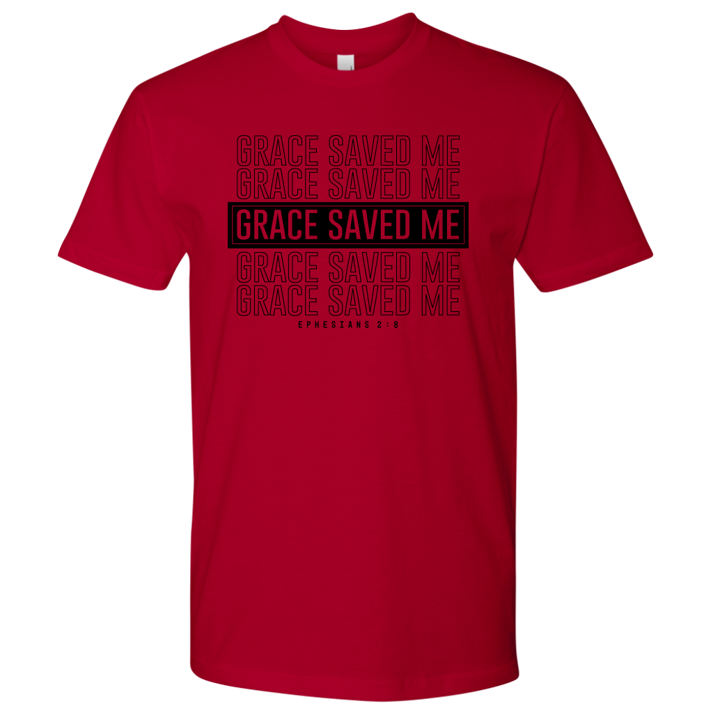 Grace Saved Me Shirts for Men
