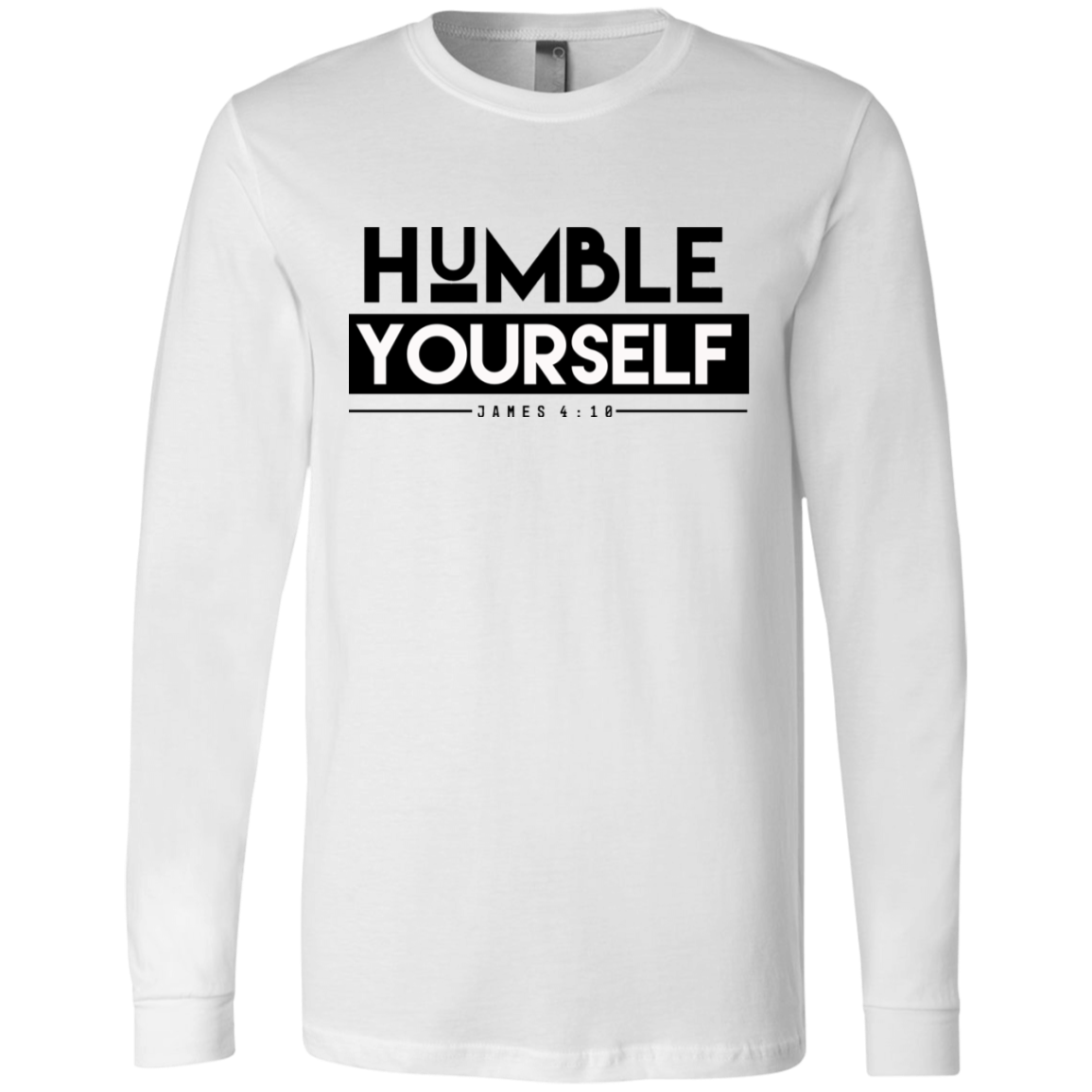 Humble Yourself Long Sleeve Shirt for Men