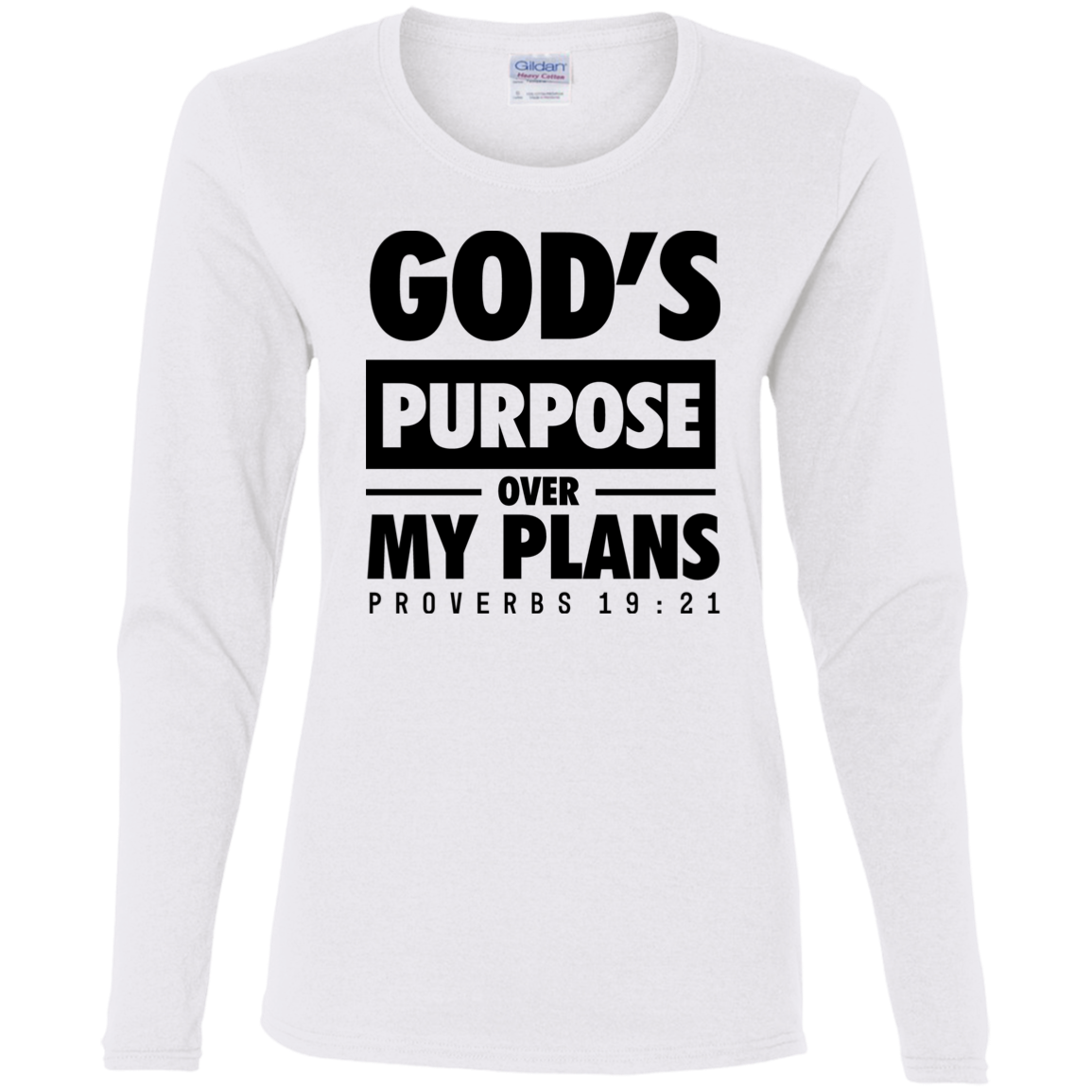God's Purpose Over my Plans Long Sleeve Shirts for Women