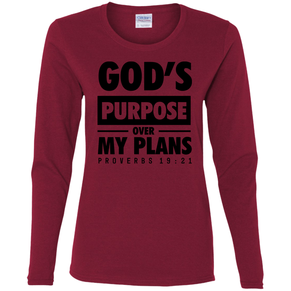 God's Purpose Over my Plans Long Sleeve Shirts for Women