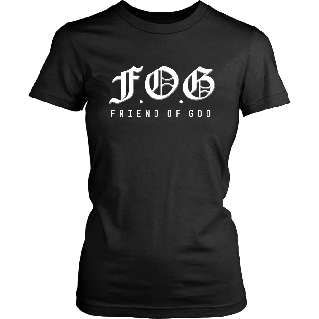Friend of God Shirts for Women