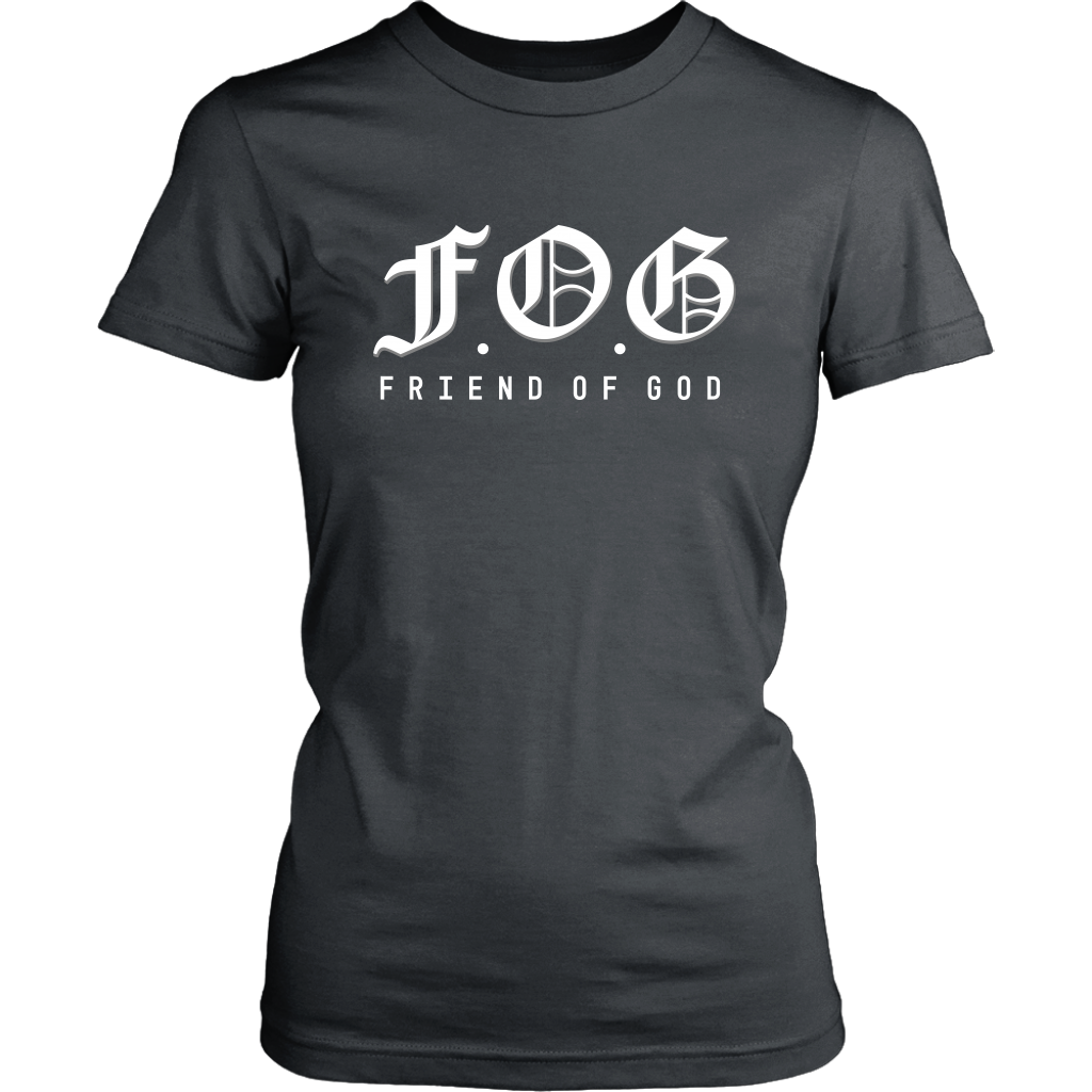 Friend of God Shirts for Women