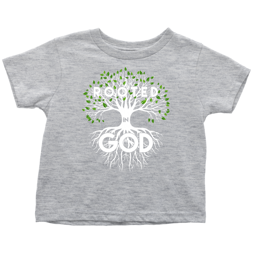 Rooted in God Shirts for Toddlers
