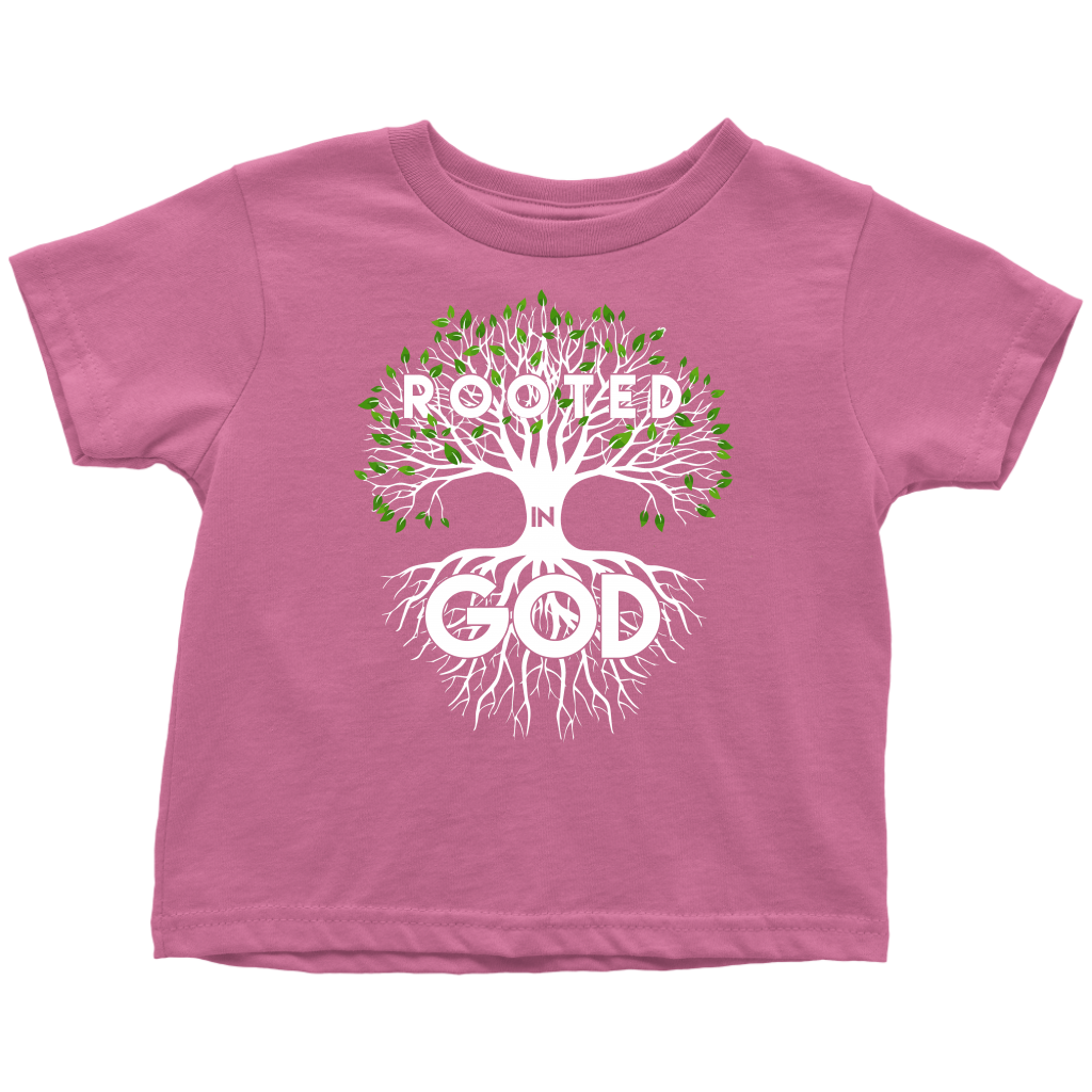 Rooted in God Shirts for Toddlers