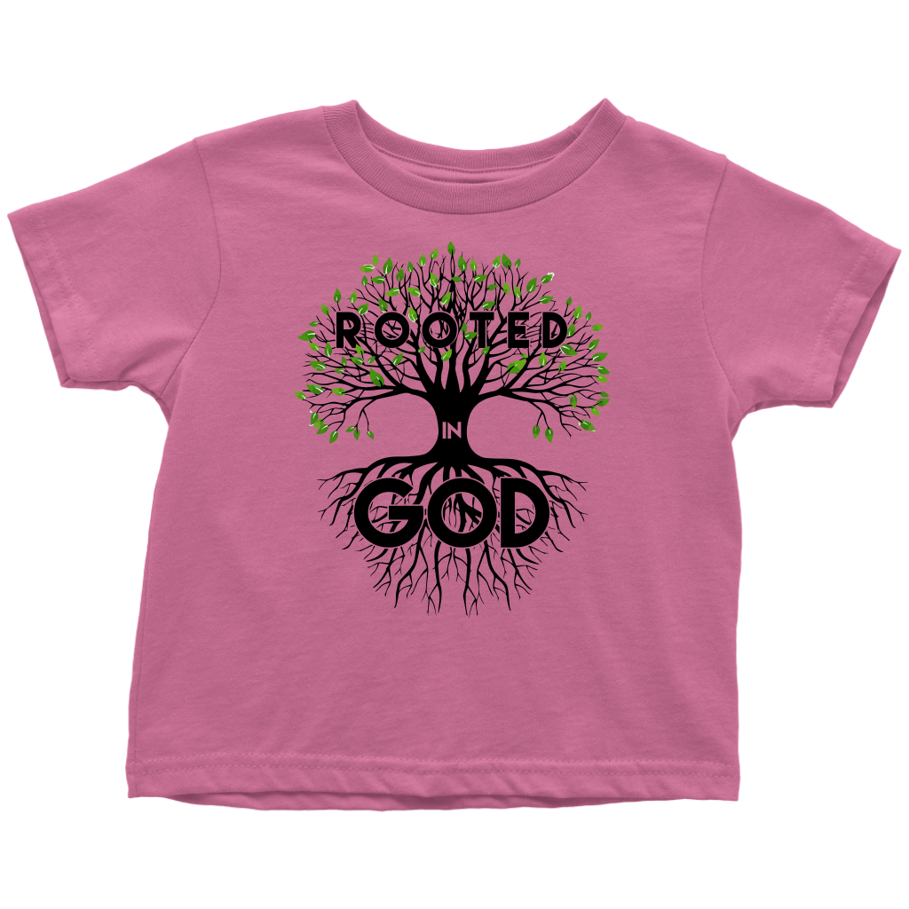 Rooted in God Shirts for Toddlers