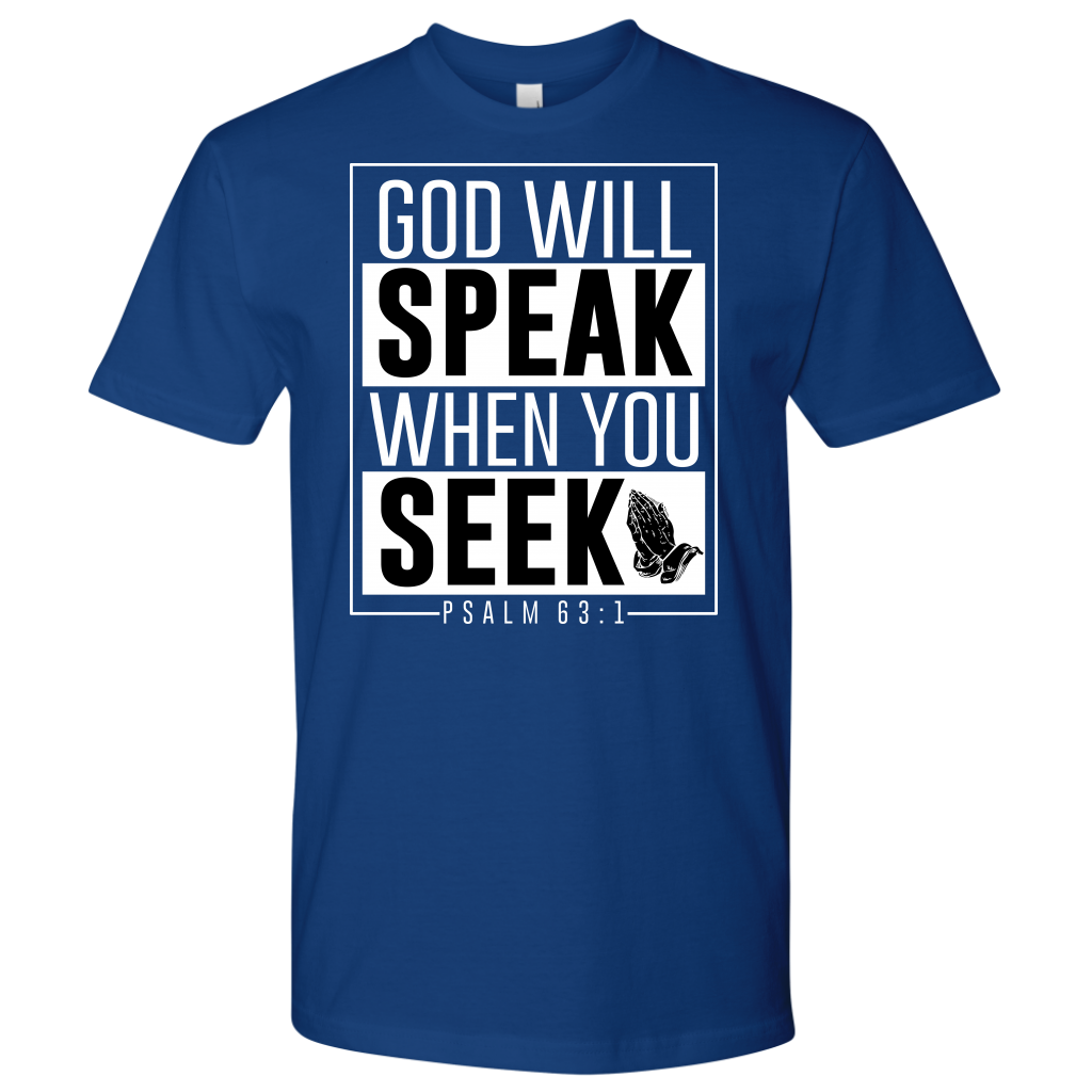God will Speak Shirts for Men