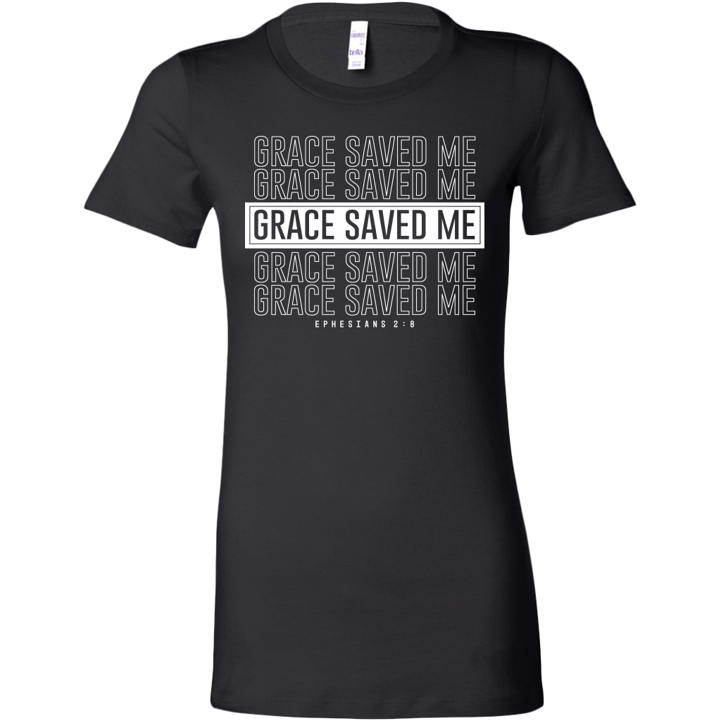 Grace Saved Me Shirts for Women