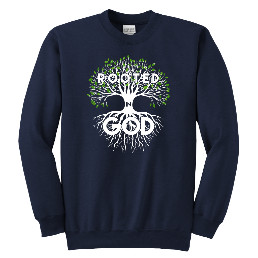 Rooted in God Sweatshirts for the Youth