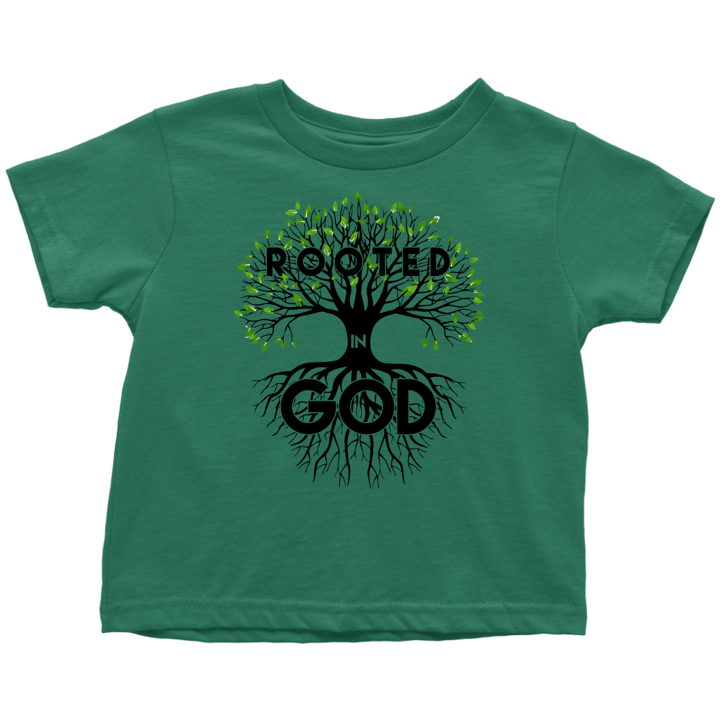 Rooted in God Shirts for Toddlers