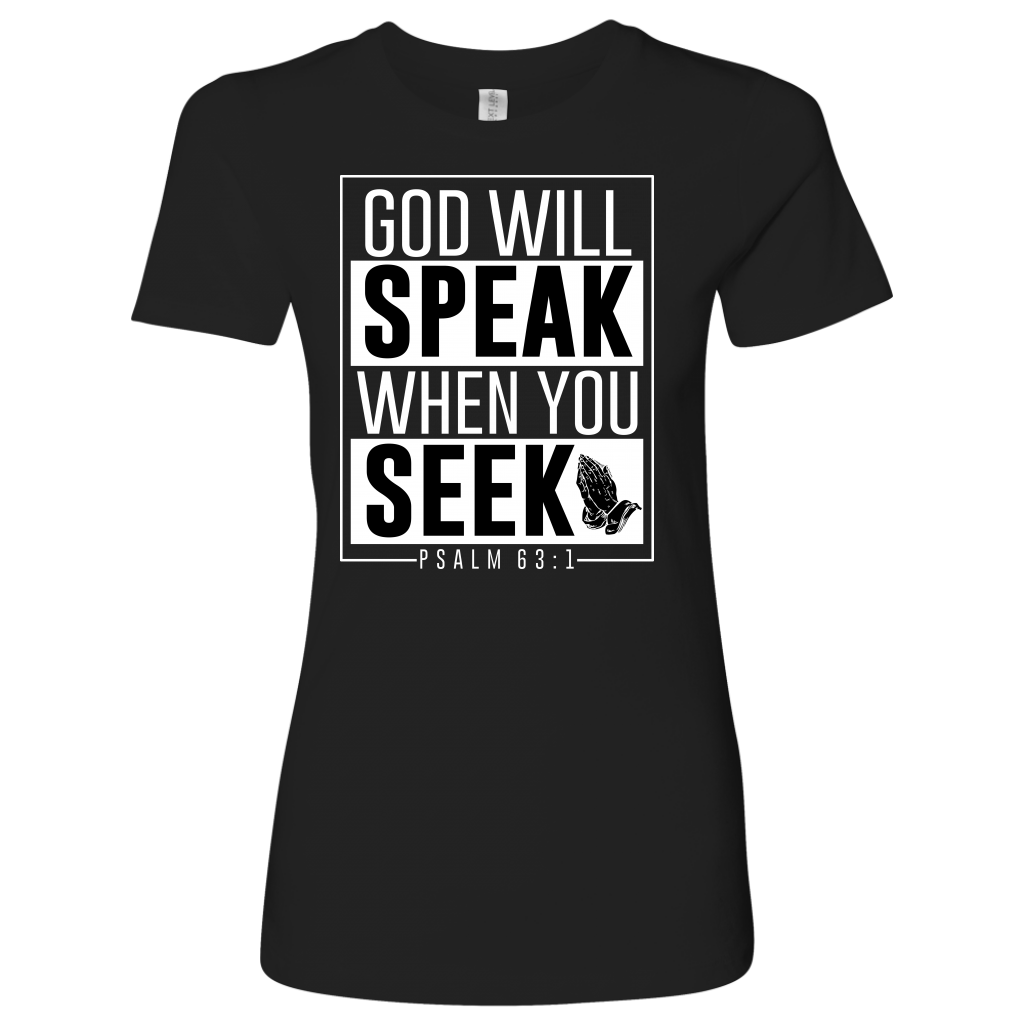 God will Speak Shirts for Women