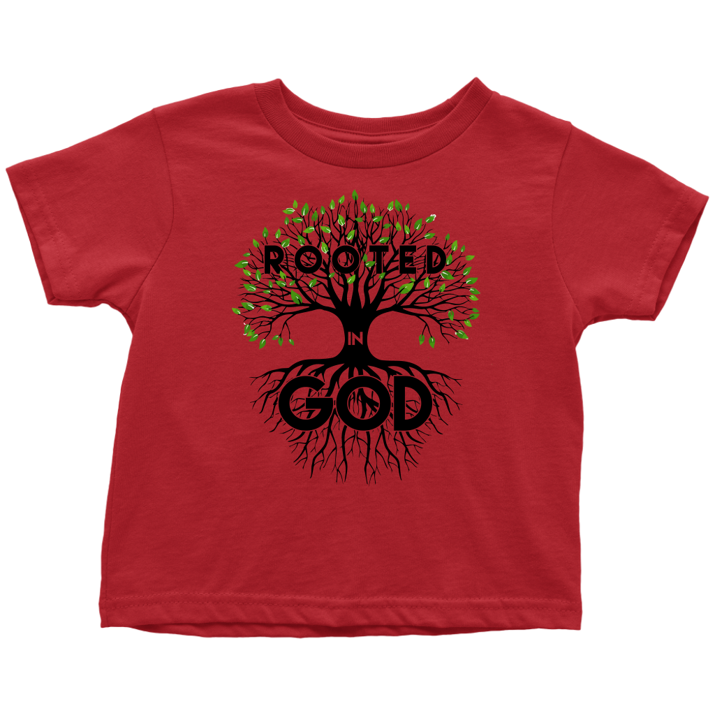 Rooted in God Shirts for Toddlers