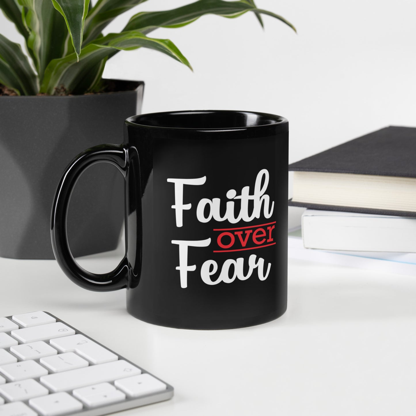 Black Faith Over Fear Coffee/Tea Mug