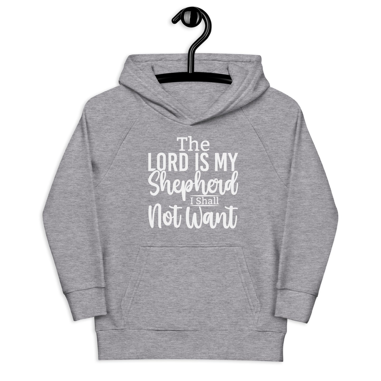 The Lord Is My Shepherd Kids Hoodie