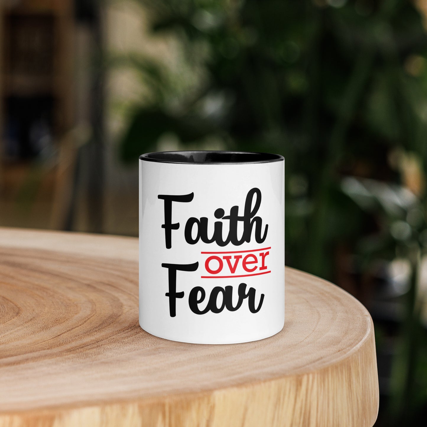 Faith Over Fear Coffee/Tea Mug