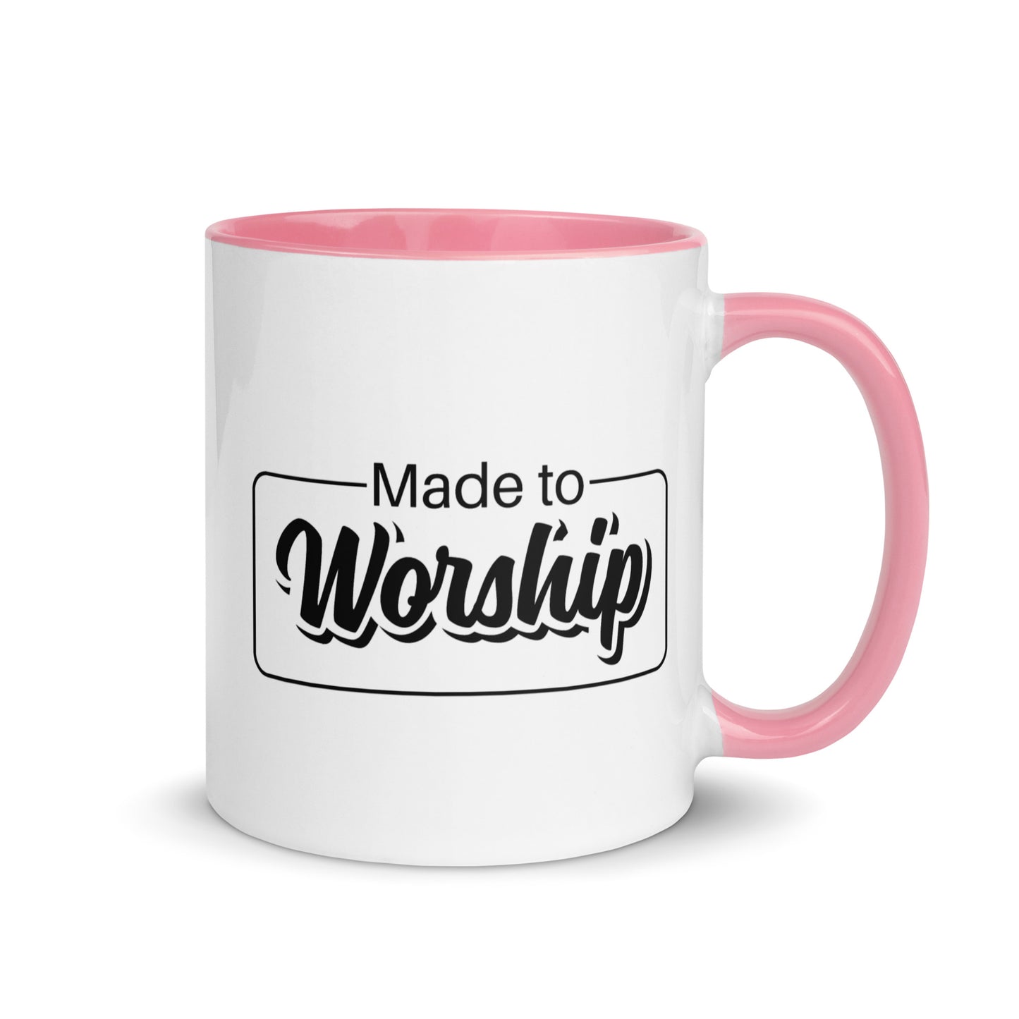 Made To Worship Mug With Color Inside