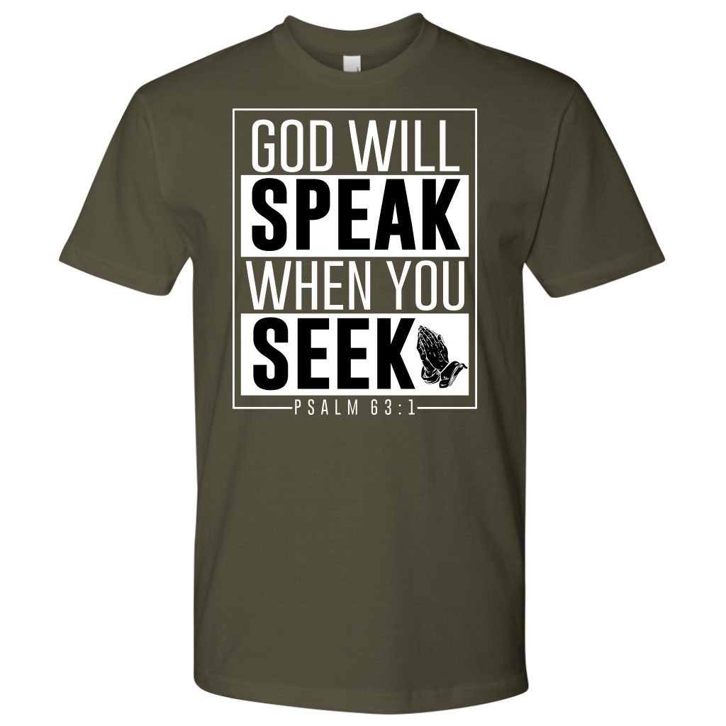 Men's God will Speak Shirts