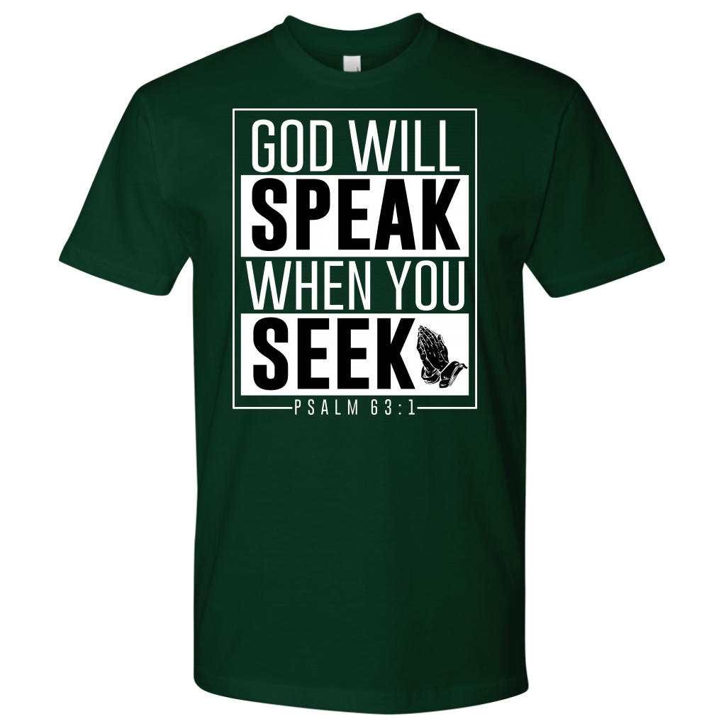 Men's God will Speak Shirts