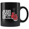 Jesus is Worth Fighting For Shirts & Drinkware