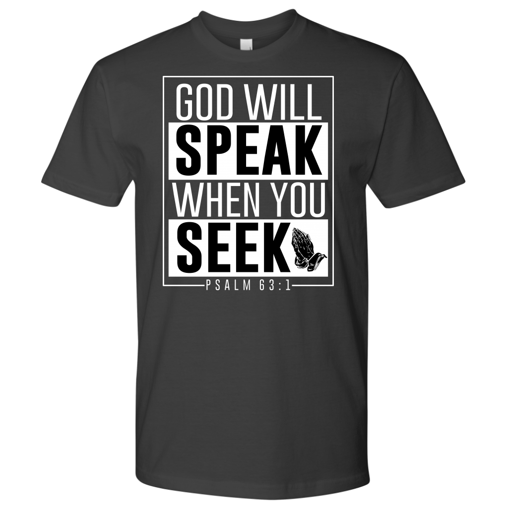 Men's God will Speak Shirts