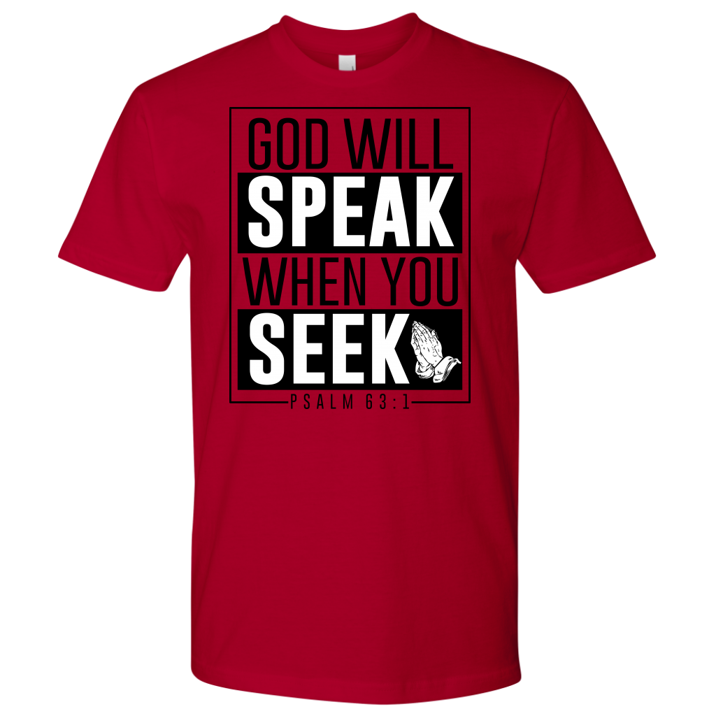 Men's God Will Speak Shirts