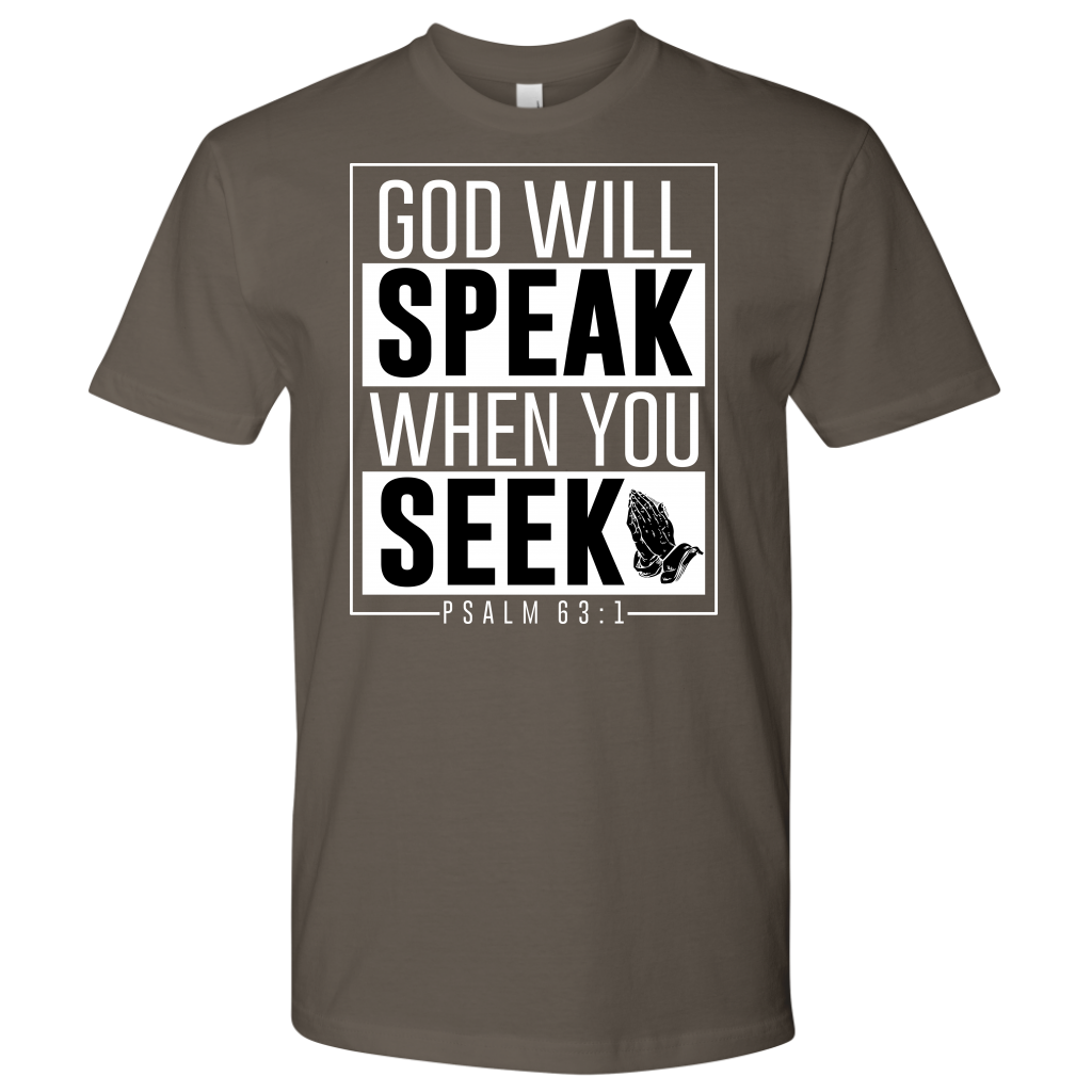 Men's God will Speak Shirts