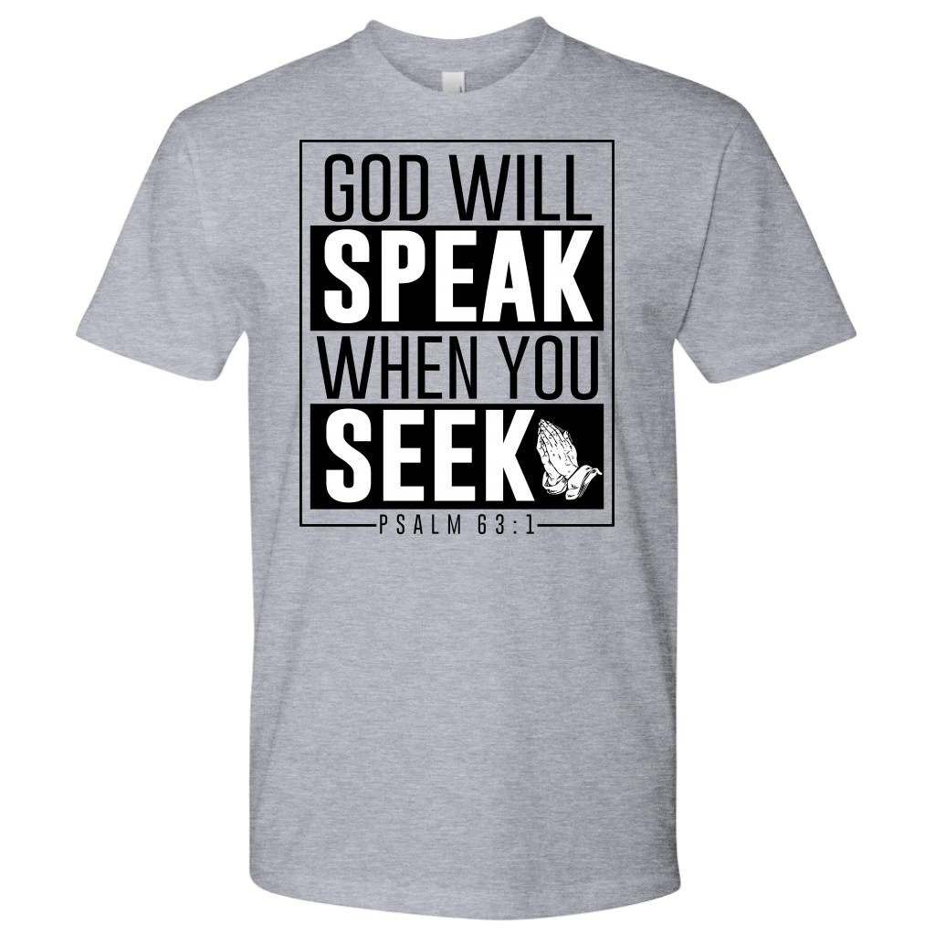 Men's God Will Speak Shirts