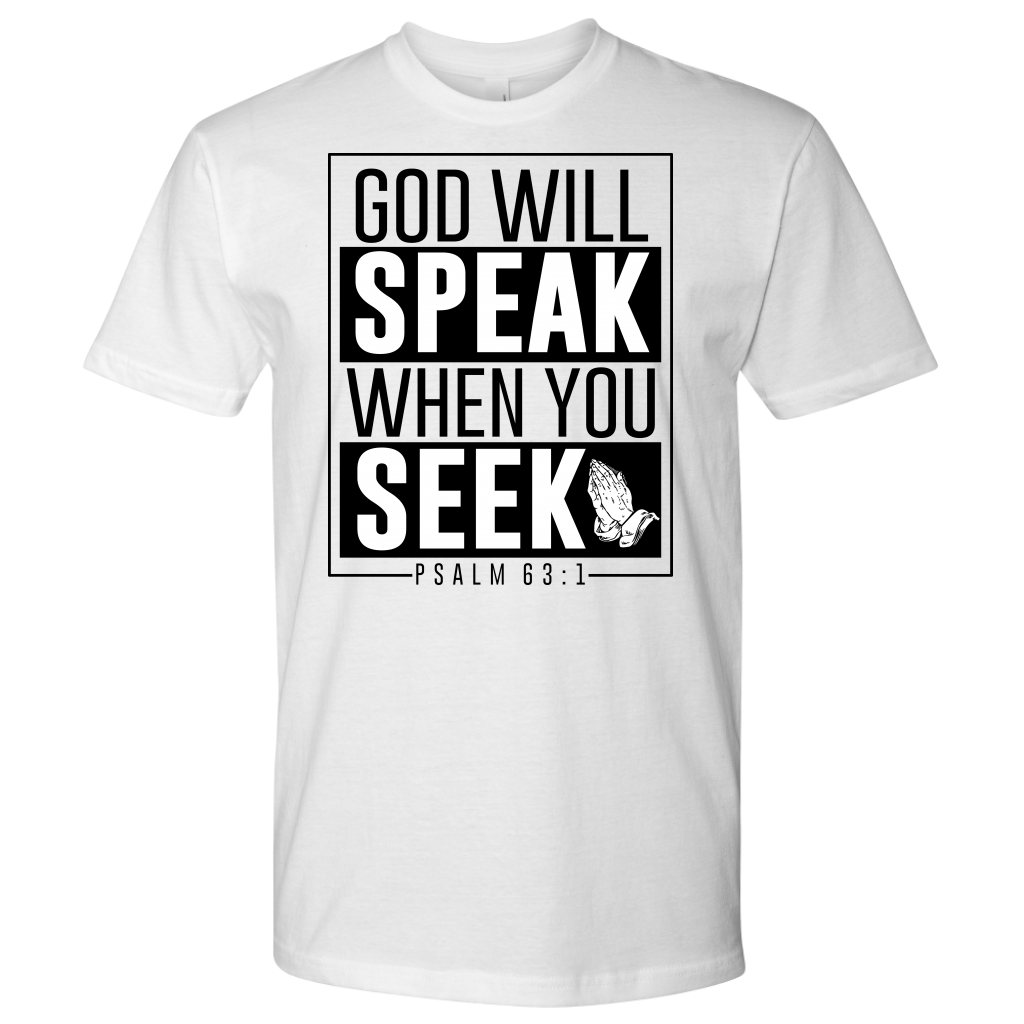 Men's God Will Speak Shirts