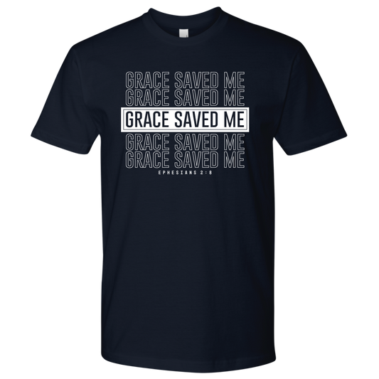 Men's Grace Saved Me Shirts