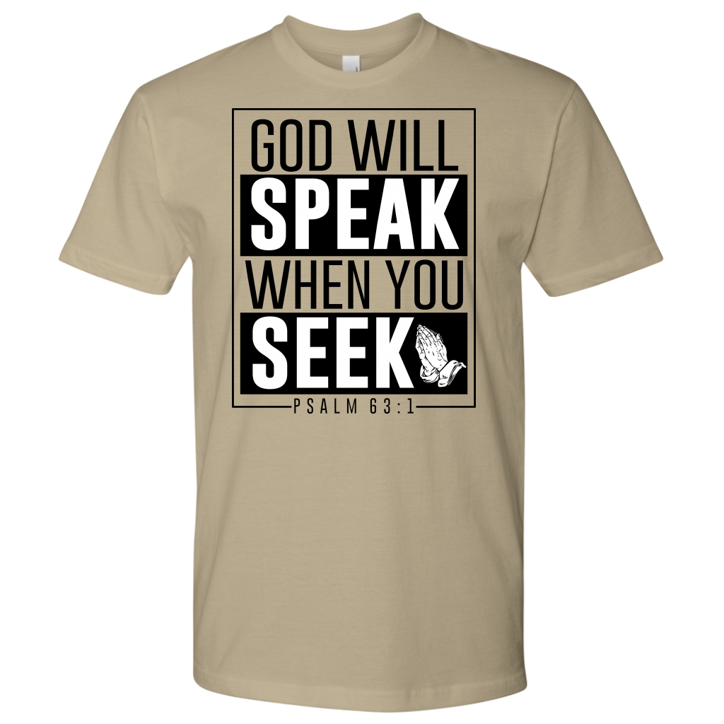 Men's God Will Speak Shirts