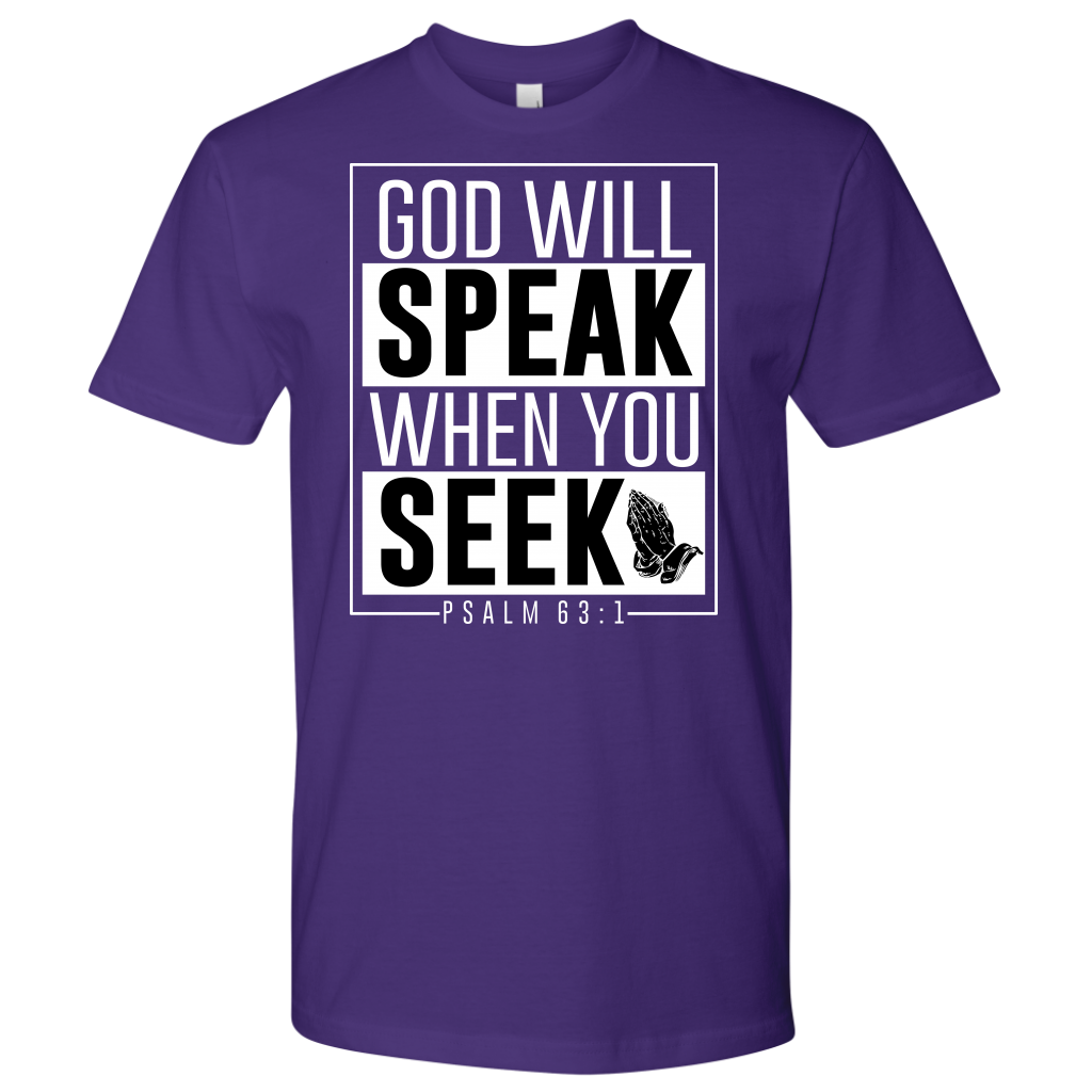 Men's God will Speak Shirts