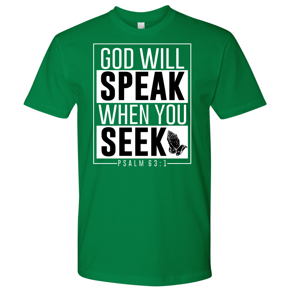 Men's God will Speak Shirts