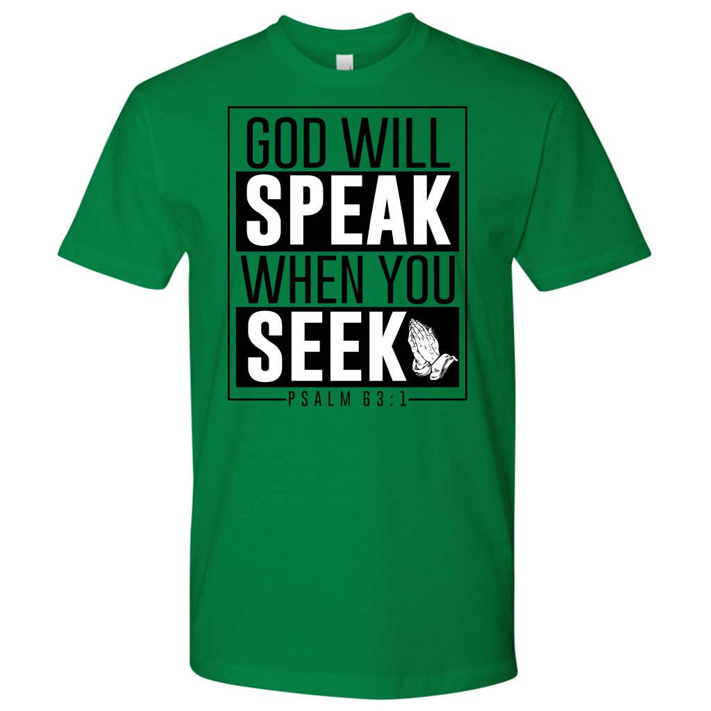 Men's God Will Speak Shirts