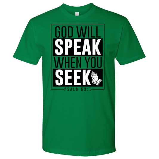 Men's God Will Speak Shirts