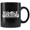 Humble Yourself 11oz Coffee/Tea Cups